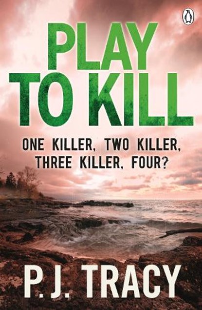 Play to Kill, P. J. Tracy - Paperback - 9781405915618