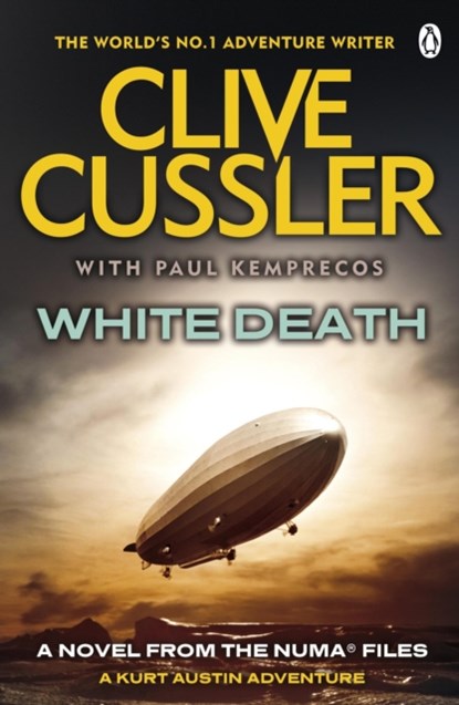 White Death, Clive Cussler ; Paul Kemprecos - Paperback - 9781405916257