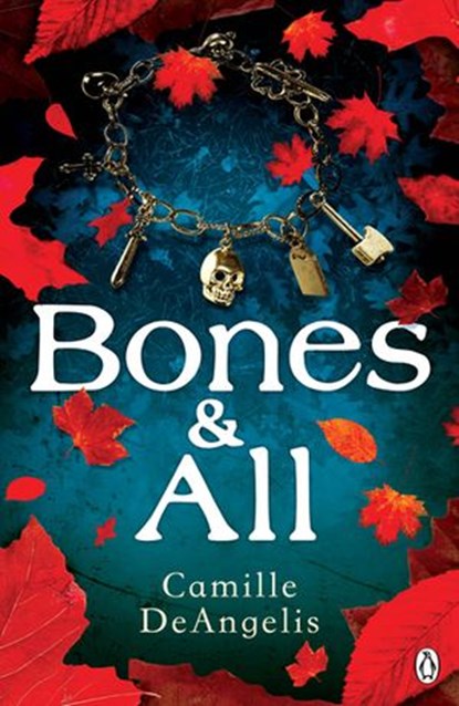 Bones & All, Camille DeAngelis - Ebook - 9781405916271