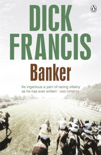 Banker, Dick Francis - Paperback - 9781405916912