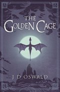 The Golden Cage | J.D. Oswald | 