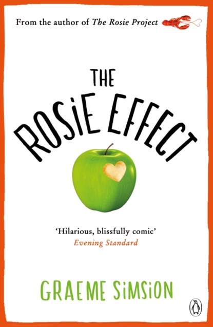The Rosie Effect, Graeme Simsion - Paperback - 9781405918060