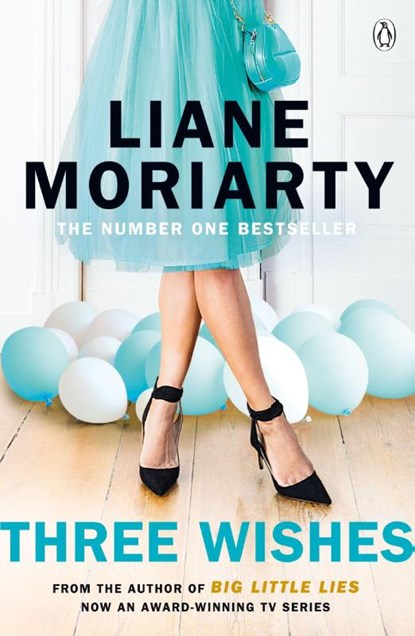 Three Wishes, Liane Moriarty - Paperback - 9781405918497