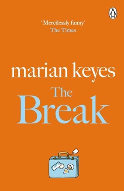 The Break, Marian Keyes - Ebook - 9781405918770