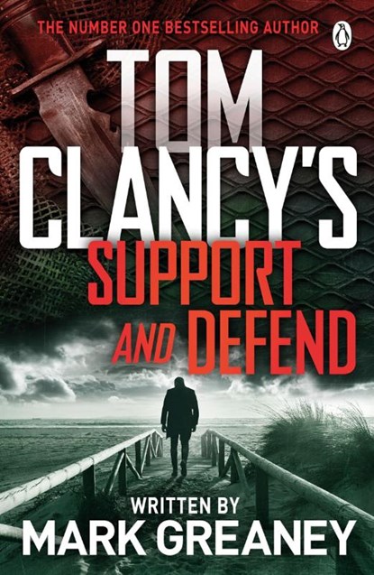 Tom Clancy's Support and Defend, Mark Greaney - Paperback - 9781405919296