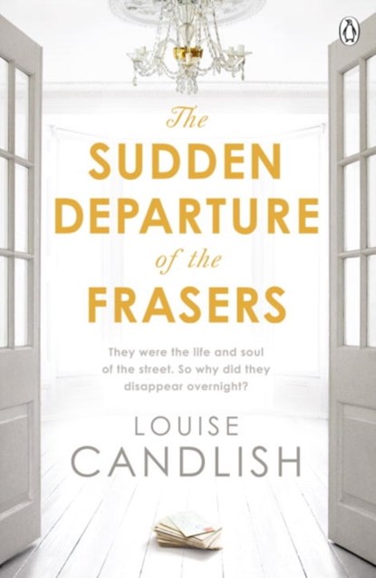 The Sudden Departure of the Frasers, Louise Candlish - Paperback - 9781405919845