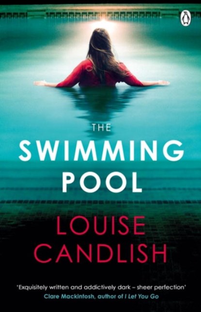 The Swimming Pool, Louise Candlish - Paperback - 9781405919876