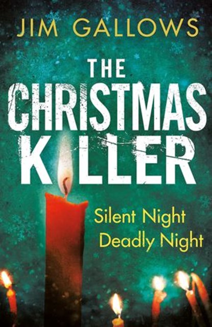 The Christmas Killer, Jim Gallows - Ebook - 9781405920247