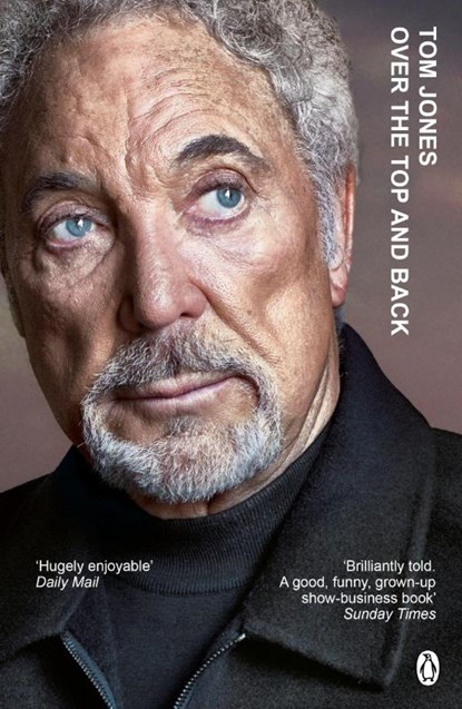 Over the Top and Back, Sir Tom Jones - Paperback - 9781405920483
