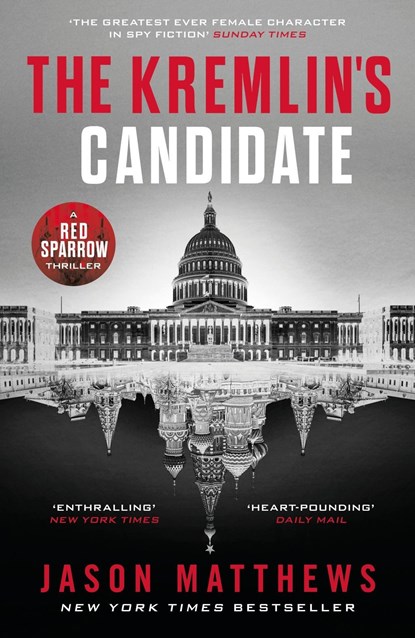 The Kremlin's Candidate, Jason Matthews - Paperback - 9781405920858