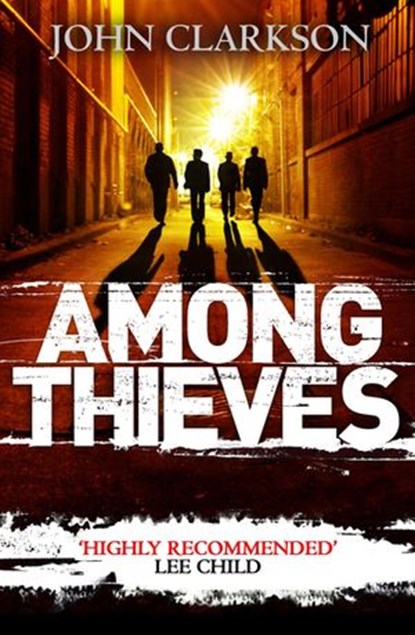 Among Thieves, John Clarkson - Ebook - 9781405920971