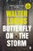 Butterfly on the Storm, Walter Lucius - Paperback - 9781405921343