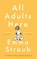 All Adults Here, Emma Straub - Paperback - 9781405921602