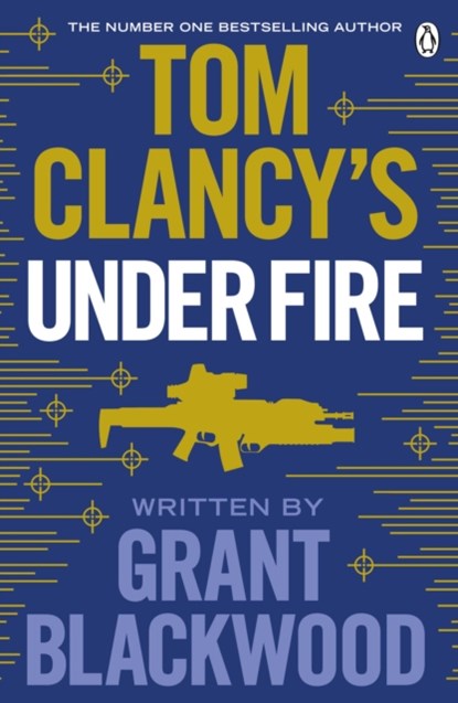 Tom Clancy's Under Fire, Grant Blackwood - Paperback - 9781405922142