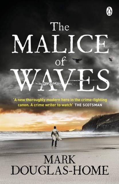 The Malice of Waves, Mark Douglas-Home - Paperback - 9781405923613