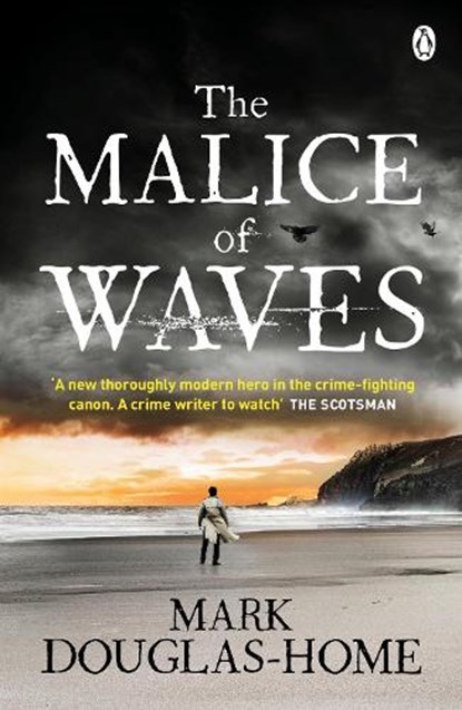 The Malice of Waves, Mark Douglas-Home - Paperback - 9781405923613