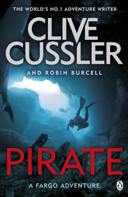 Pirate, Clive Cussler ; Robin Burcell - Paperback - 9781405923903