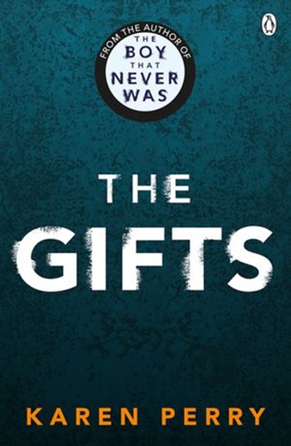 The Gifts, Karen Perry - Ebook - 9781405924283