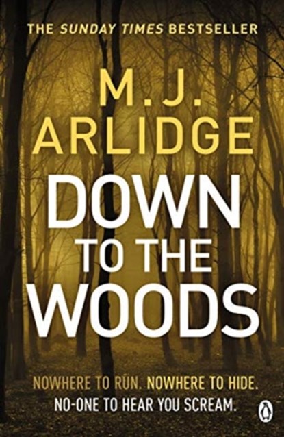 Down to the Woods, M. J. Arlidge - Paperback - 9781405925686