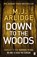Down to the Woods, M. J. Arlidge - Paperback - 9781405925686