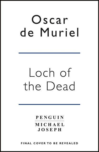 Loch of the Dead, Oscar de Muriel - Paperback - 9781405926249
