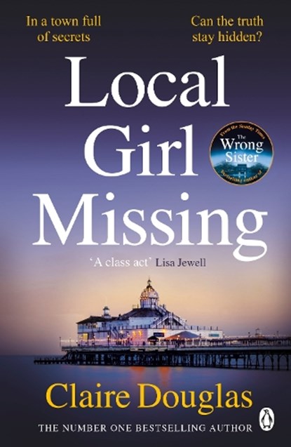 Local Girl Missing, Claire Douglas - Paperback - 9781405926393