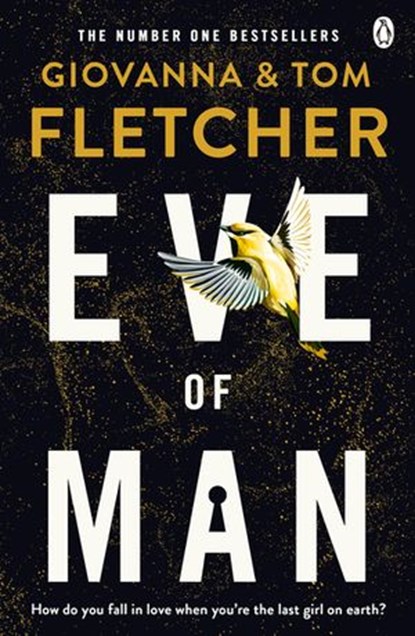 Eve of Man, Tom Fletcher ; Giovanna Fletcher - Ebook - 9781405927154