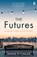 The Futures, Anna Pitoniak - Paperback - 9781405927475
