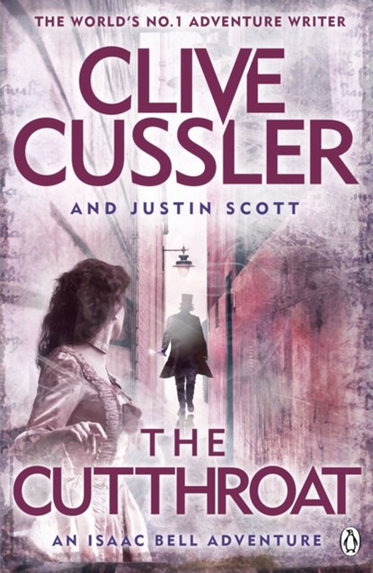 The Cutthroat, Clive Cussler ; Justin Scott - Paperback - 9781405927680