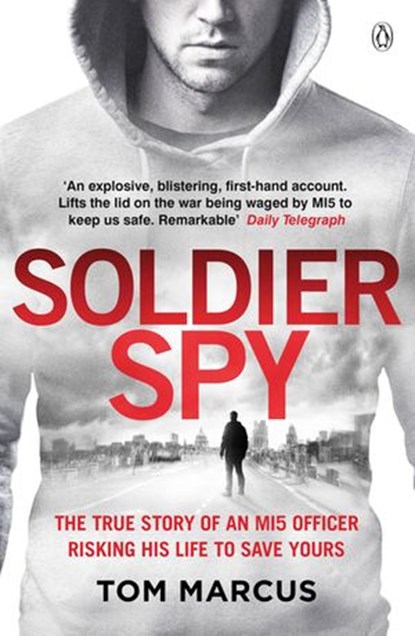 Soldier Spy, Tom Marcus - Ebook - 9781405927888