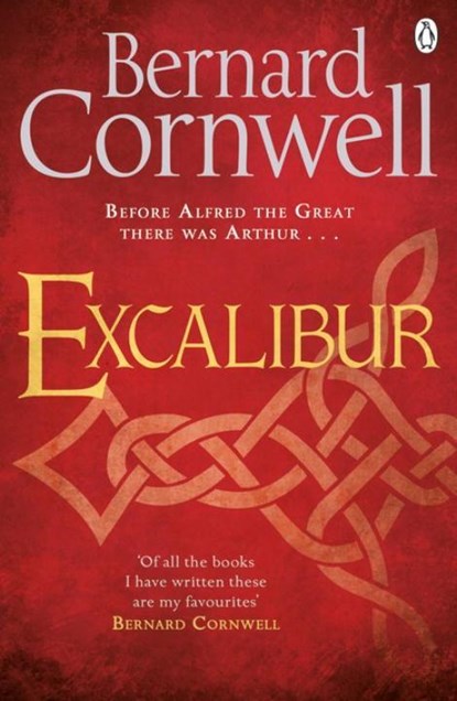Excalibur, Bernard Cornwell - Paperback - 9781405928342