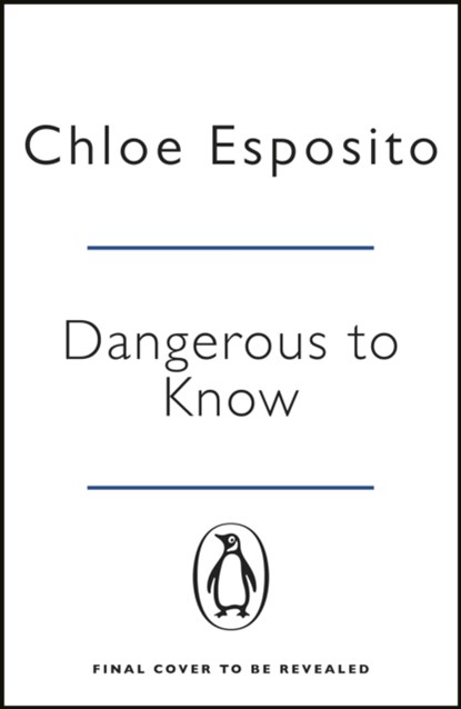 Dangerous to Know, Chloe Esposito - Paperback - 9781405928847