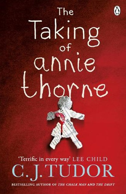 The Taking of Annie Thorne, C. J. Tudor - Paperback - 9781405930970