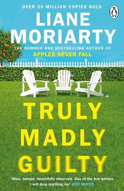 Truly Madly Guilty, Liane Moriarty - Paperback - 9781405932097