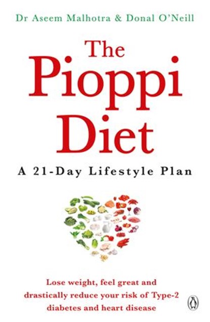 The Pioppi Diet, Dr Aseem Malhotra ; Donal O'Neill - Ebook - 9781405932677