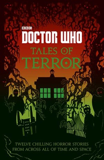 Doctor Who: Tales of Terror, Mike Tucker ; Paul Magrs ; Richard Dungworth ; Scott Handcock ; Craig Donaghy - Ebook - 9781405933483
