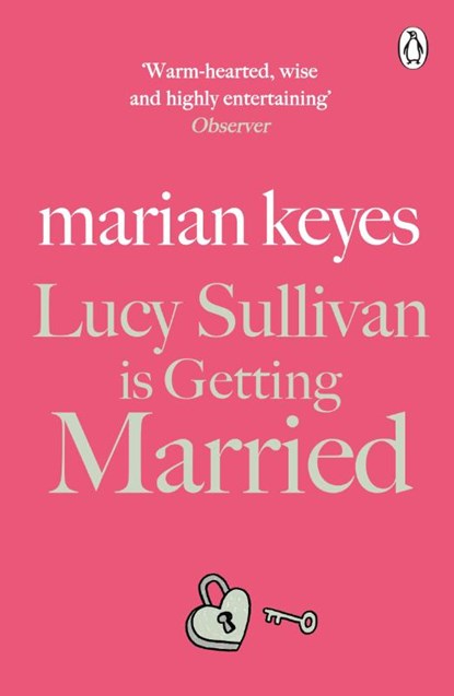 Lucy Sullivan is Getting Married, Marian Keyes - Paperback - 9781405934398