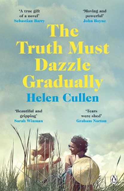 The Truth Must Dazzle Gradually, Helen Cullen - Paperback - 9781405935173