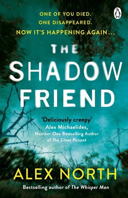 The Shadow Friend, Alex North - Paperback - 9781405936248