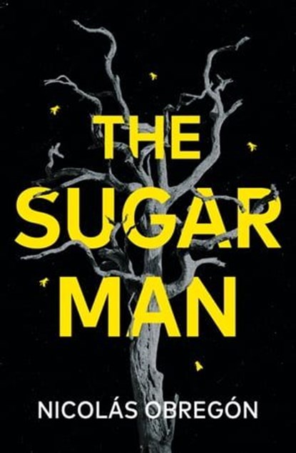 The Sugar Man, Nicolás Obregón - Ebook - 9781405936286