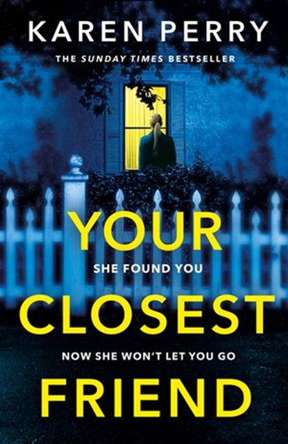 Your Closest Friend, Karen Perry - Ebook - 9781405936668