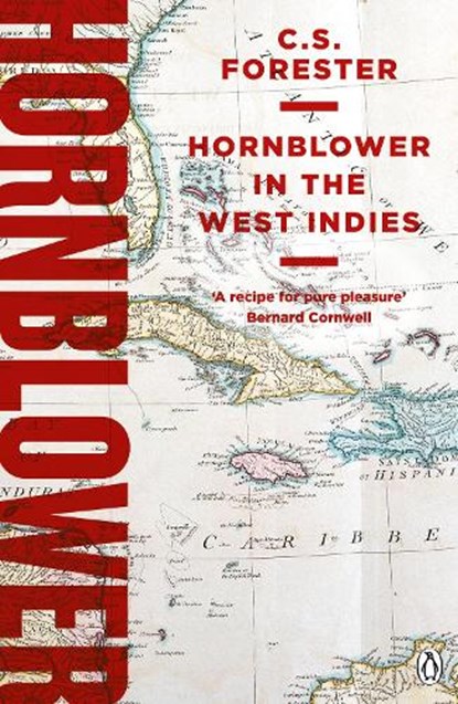 Hornblower in the West Indies, C.S. Forester - Paperback - 9781405936958