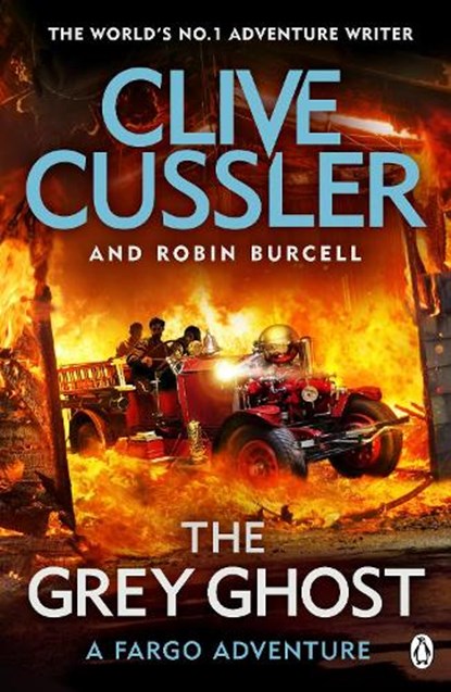 The Grey Ghost, Clive Cussler ; Robin Burcell - Paperback - 9781405937061