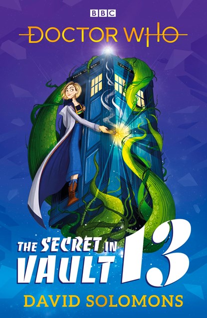 Doctor Who: The Secret in Vault 13, David Solomons - Paperback - 9781405937610
