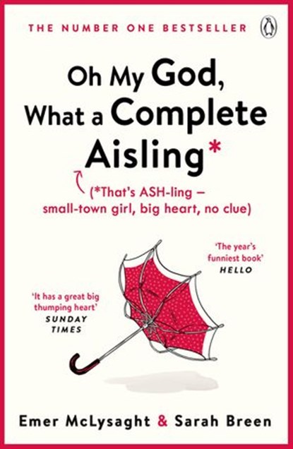 Oh My God, What a Complete Aisling, Emer McLysaght ; Sarah Breen - Ebook - 9781405938211