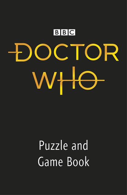 Doctor Who: Are You as Clever as a Time Lord? Puzzle Book, niet bekend - Paperback - 9781405940894