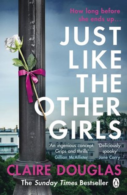 Just Like the Other Girls, Claire Douglas - Ebook - 9781405943390