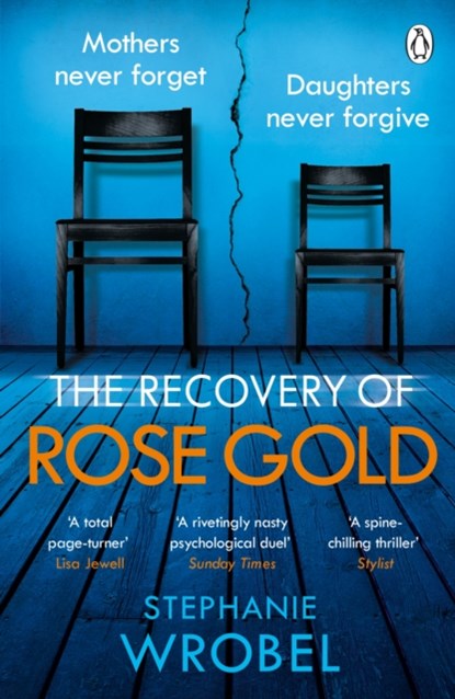 The Recovery of Rose Gold, Stephanie Wrobel - Paperback - 9781405943536