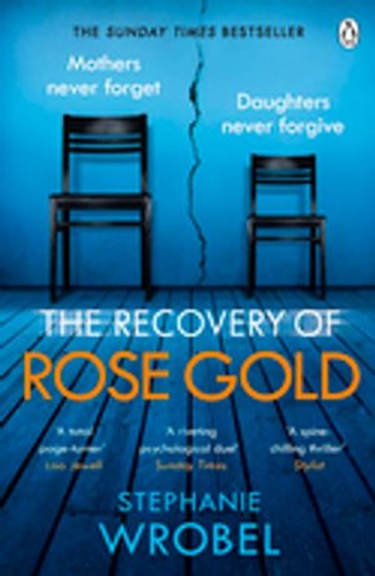 The Recovery of Rose Gold, Stephanie Wrobel - Ebook - 9781405943543