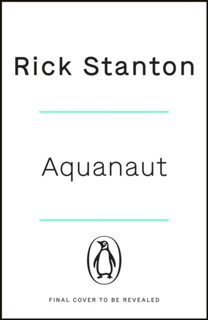 Aquanaut, Rick Stanton - Paperback - 9781405944106